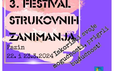 3. Festival strukovnih zanimanja u Pazinu